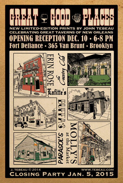 Opening Dec. 10 at Fort Defiance in Brooklyn: Great Good Places of New Orleans! All-y’all be there!