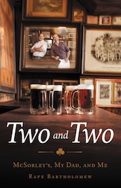 “Two and Two” by Rafe Bartholomew: a McSorley’s Memoir