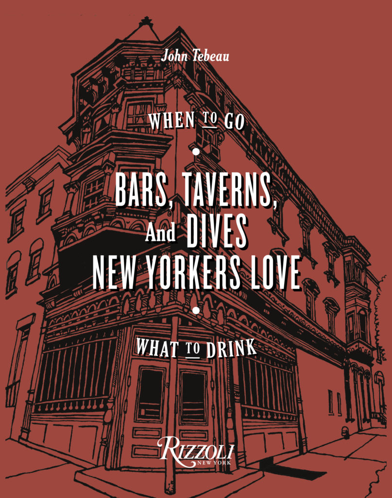 Bars, Taverns Dives New Yorkers Love John Tebeau